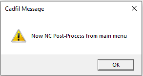 Cadfil NC Post Process Message